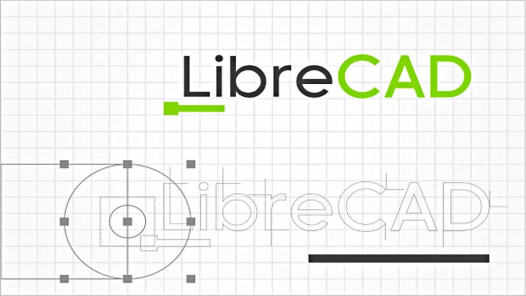 LibreCAD est un logiciel de CAO 2D open source