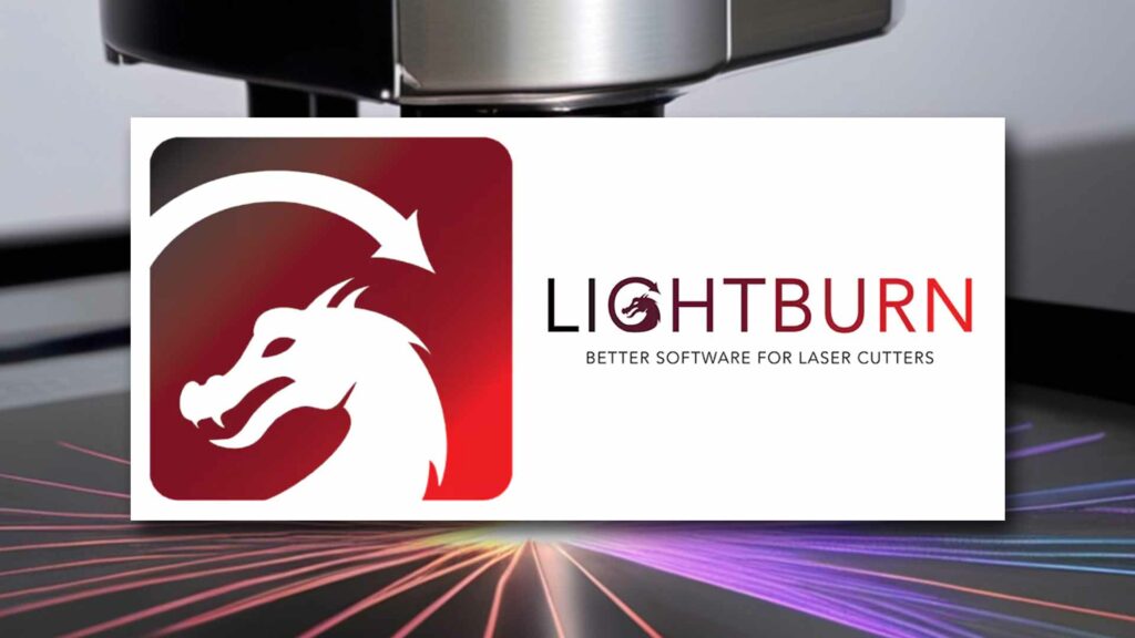 LightBurn logiciel gravure découpe laser